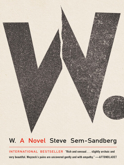 Title details for W. by Steve Sem-Sandberg - Available
